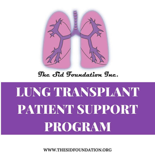 The Sid Foundation, Lung Transplant Patient Support Program